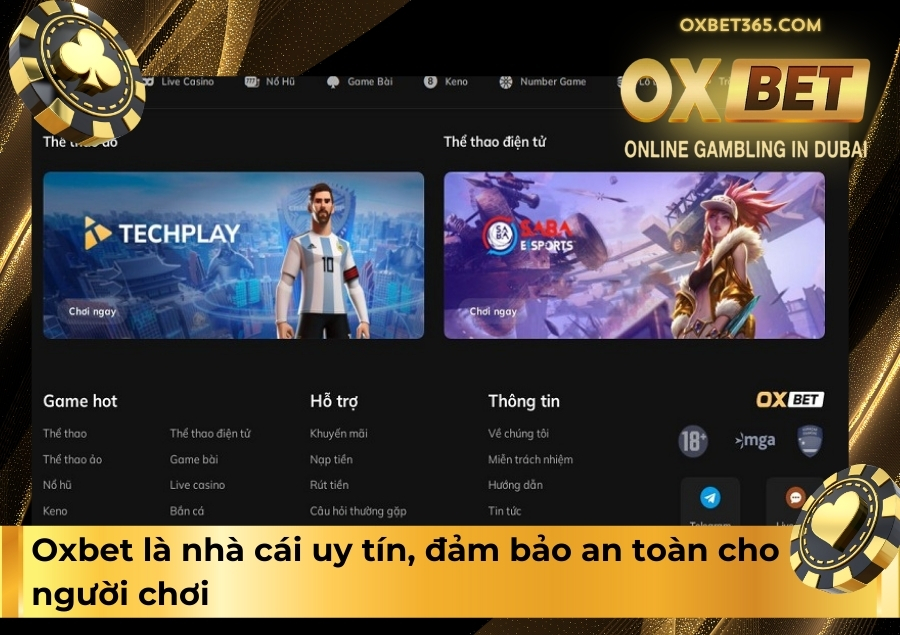 Oxbet là nhà cái uy tín, đảm bảo an toàn cho người chơi