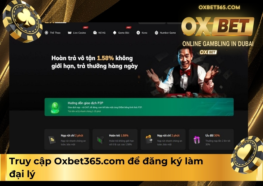 Truy cập Oxbet365.com để đăng ký làm đại lý